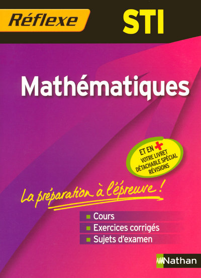 MATHEMATIQUES STI MEMO REFLEXE – 2008