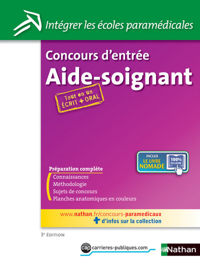 CONCOURS D’ENTREE AIDE-SOIGNANT N34 – ECRIT + ORAL (INTEGRER LES ECOLES PARAMEDICALES) 2012