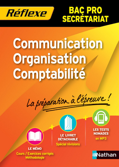 COMMUNICATION ORGANISATION COMPTABILITE BAC PRO SECRETARIAT – MEMO REFLEXE N72 2012