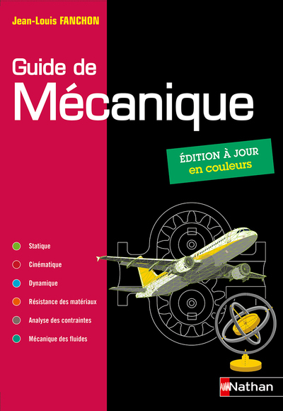 Guide de mécanique BTS – DUT – Licence – Classes prépas PTSI et TSI – Elève – 2019