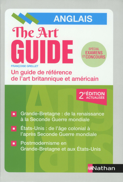 The Art Guide – Anglais – Un guide de référence de l’art britannique et américain – 2018
