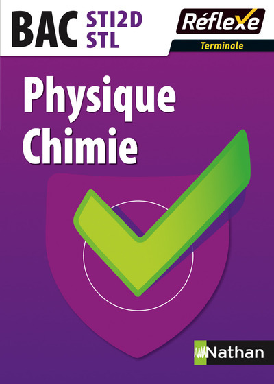 Physique-Chimie – Terminale STI2D/STL Réflexe BACS TECHNO