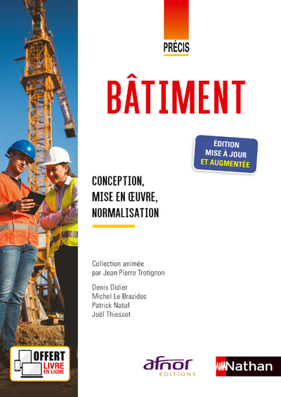 Précis de bâtiment – Conception, mise en oeuvre, normalisation (Afnor-Nathan) Elève – 2020