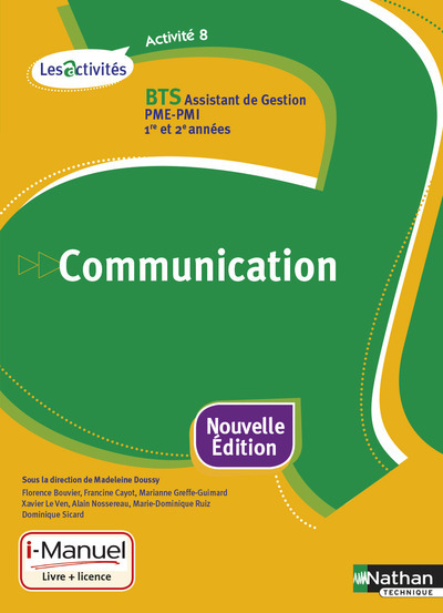 Activité 8 – BTS Assistant de gestion PME-PMI 1re et 2e années Les Activités i-Manuel bi-média