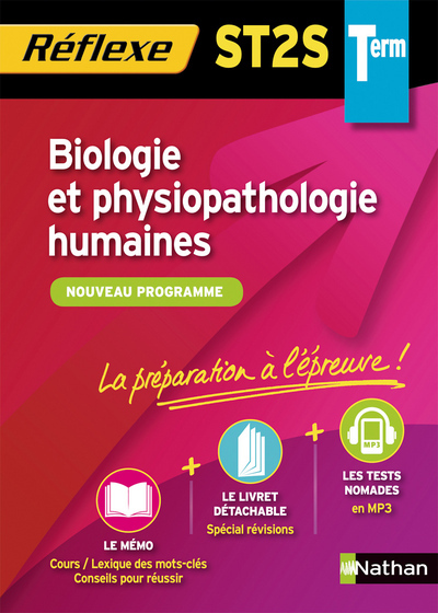 Biologie et physiopathologie humaines Terminale ST2S – Mémo Réflexe numéro 73 2013