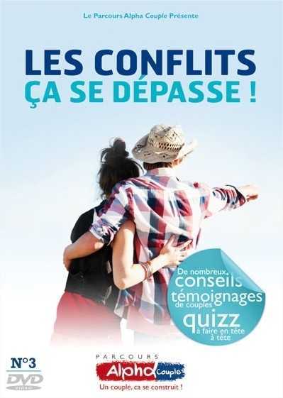 Alpha Couple Soirée n°3 – Les conflits ça se dépasse – DVD