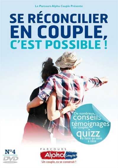 Alpha Couple Soirée n°4 – Se réconcilier en couple, c’est possible ! – DVD