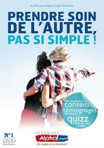 Alpha Couple Soirée n°1 – Prendre soin de l’autre, pas si simple ! – DVD