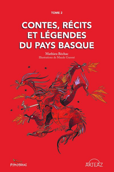 Contes, récits et légendes du Pays basque