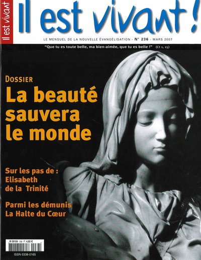 N 236 – IL EST VIVANT – BEAUTE SAUVERA LE MONDE