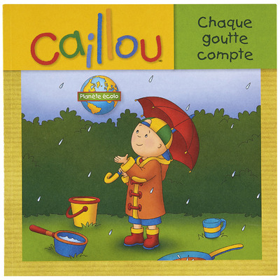 Caillou – Chaque goutte compte