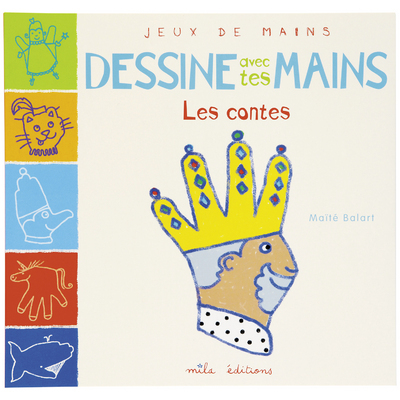 Dessine avec tes mains – Les contes