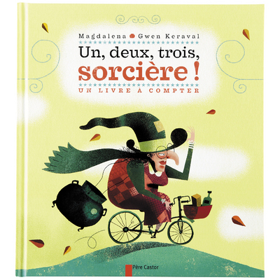 Un, deux, trois, sorcière !