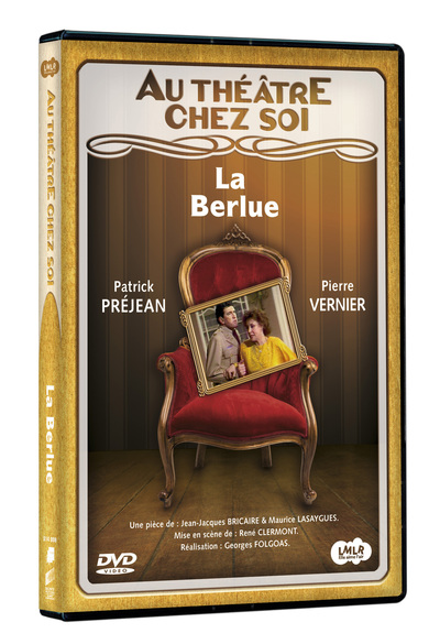 LA BERLUE – DVD  AU THEATRE CHEZ SOI