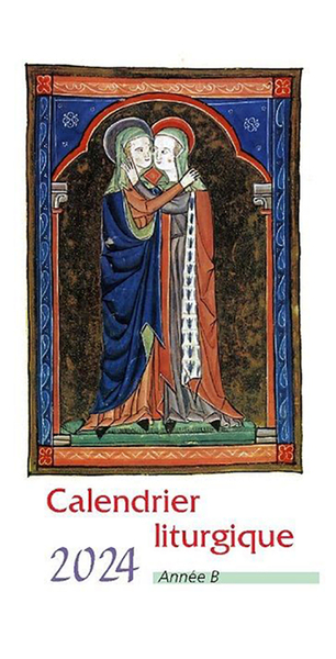 CALENDRIER LITURGIQUE 2024 ANNÉE B Lot de 10 ex. COMPTE FERME