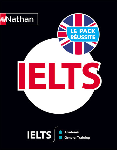 Le pack réussite IELTS – Livre + Livret + 1 CD audio MP3 (VOIE EXPRESS) – 2017