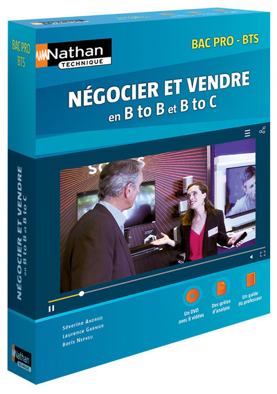 Coffret Négocier et Vendre en B to B et B to C – BAC PRO/BTS – 2017
