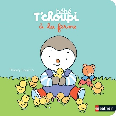 Bébé T’choupi à la ferme