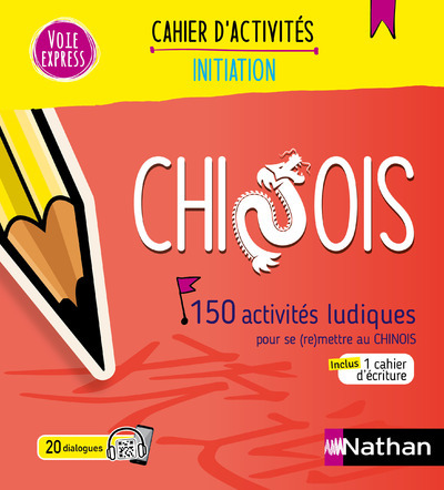 Chinois – Cahier d’activités – Initiation (Voie express) 2024