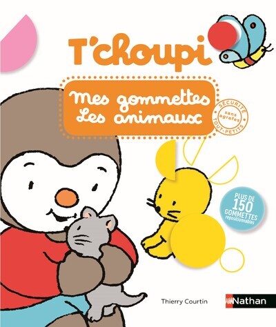 T’choupi mes gommettes les animaux