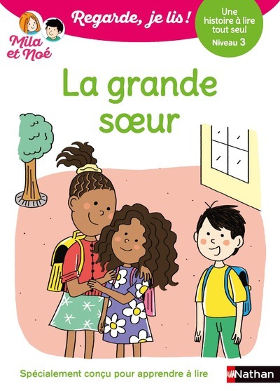 Regarde je lis ! Une histoire à lire tout seul – La grande soeur Niv3