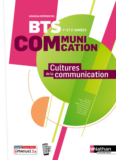 Cultures de la communication BTS 1ère et 2ème années BTS Communication – 2024 – Manuel – élève – + iManuel