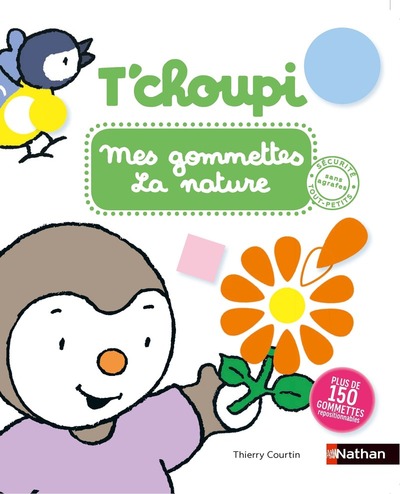 T’choupi mes gommettes la nature