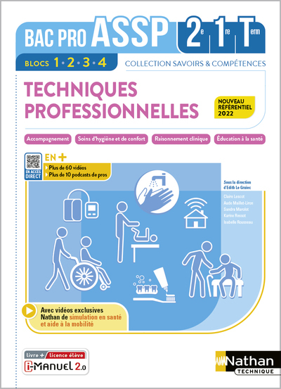 Techniques professionnelles : Accompagnement/Soins/Éducation santé – Bac ASSP – 2de 1re Term Blocs 1 + 2 + 3 + 4 – Livre + Licen
