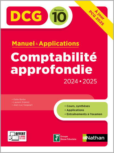 Comptabilité approfondie- DCG – Epreuve 10 – Manuel et applications – Edition 2024-2025