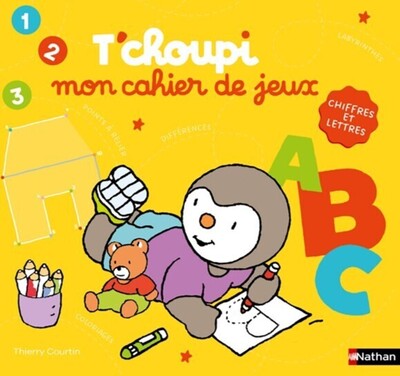 T’choupi – mon cahier de jeux chiffres et lettres