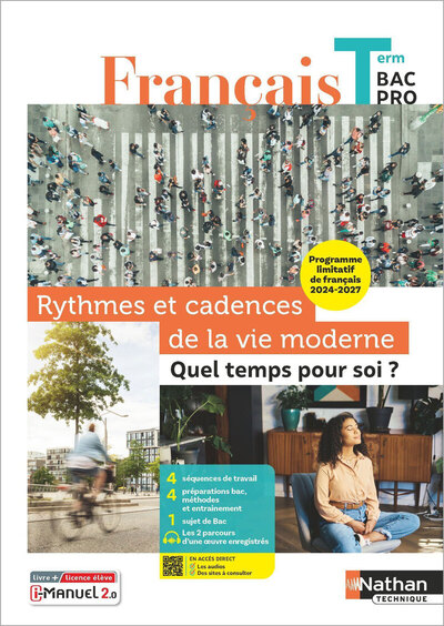 Rythmes et cadences de la vie moderne : quel temps pour soi ? Thème limitatif – Français Terminale Bac Pro 2024