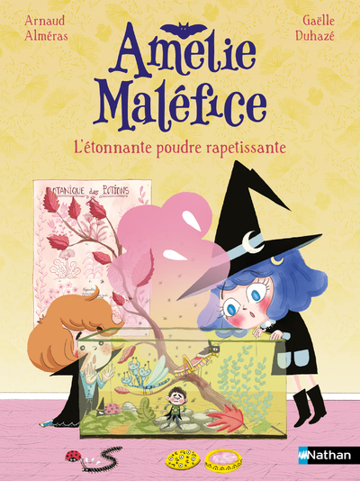 Amélie Maléfice : L’étonnante poudre rapetissante
