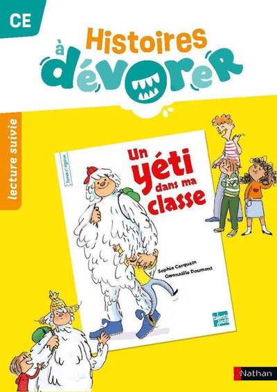 Histoires à dévorer – CE Un yéti dans ma classe – Fichier d’exploitation