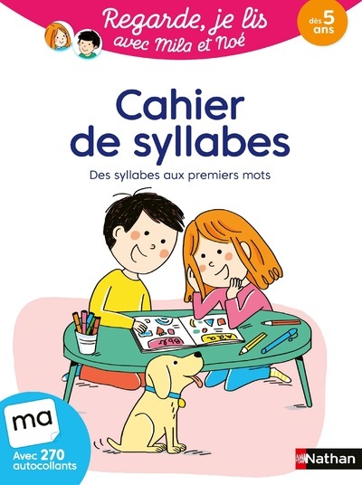 Cahier de syllabes – Regarde, je lis !