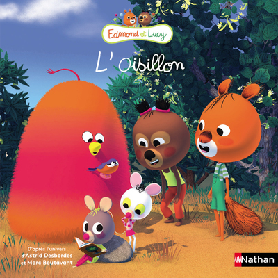 Edmond et Lucy – L’oisillon
