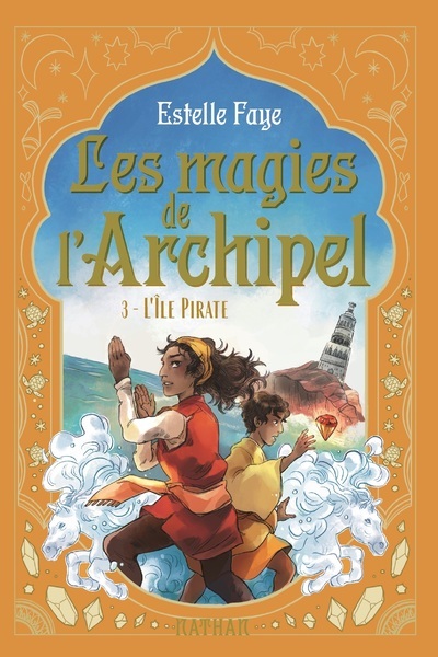Les magies de l’archipel T3 : L’île pirate