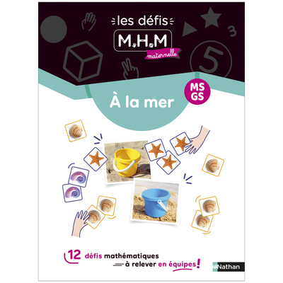 MHM – MS-GS – 12 défis à relever en équipes à la mer