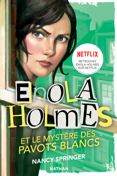 Les Enquêtes d’Enola Holmes 3: Le mystère des pavots blancs