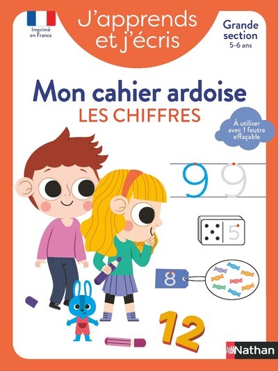 J’apprends et j’écris – Mon cahier ardoise Les chiffres GS