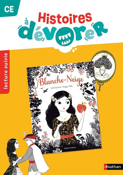 Histoires à dévorer – CE Blanche-Neige – Fichier d’exploitation