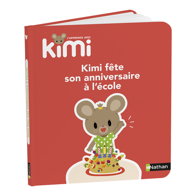 J’apprends avec Kimi – Album : Fête son anniversaire