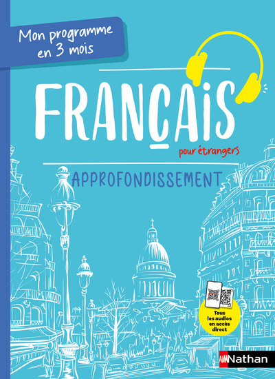Mon programme en 3 mois – Français pour étrangers – Approfondissement – Voie express