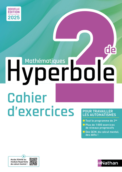 Hyperbole Mathématiques 2de – Cahier élève – 2025