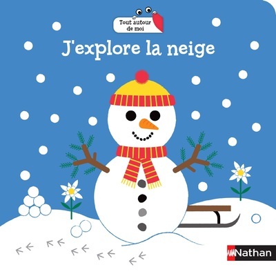J’explore la neige