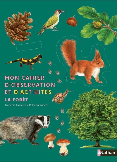 Mon cahier d’observation et d’activités – La forêt