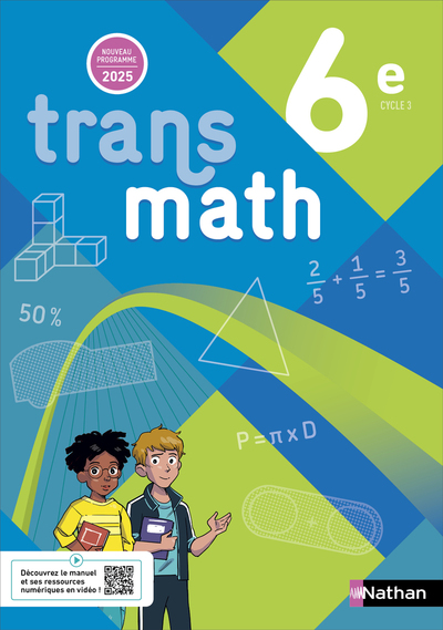 Transmath Mathématiques 6e – Manuel élève – 2025