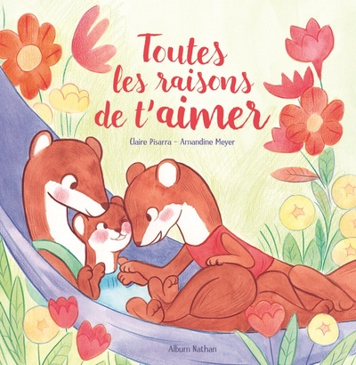 Toutes les raisons de t’aimer