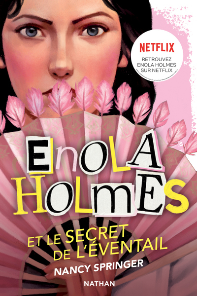 Les enquêtes d’Enola Holmes, tome 4 : Le secret de l’éventail