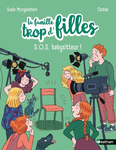 La famille trop d’filles : SOS babysitteur !