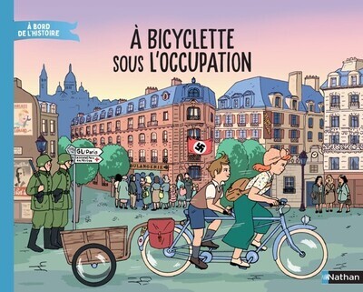 À bicyclette sous l’Occupation